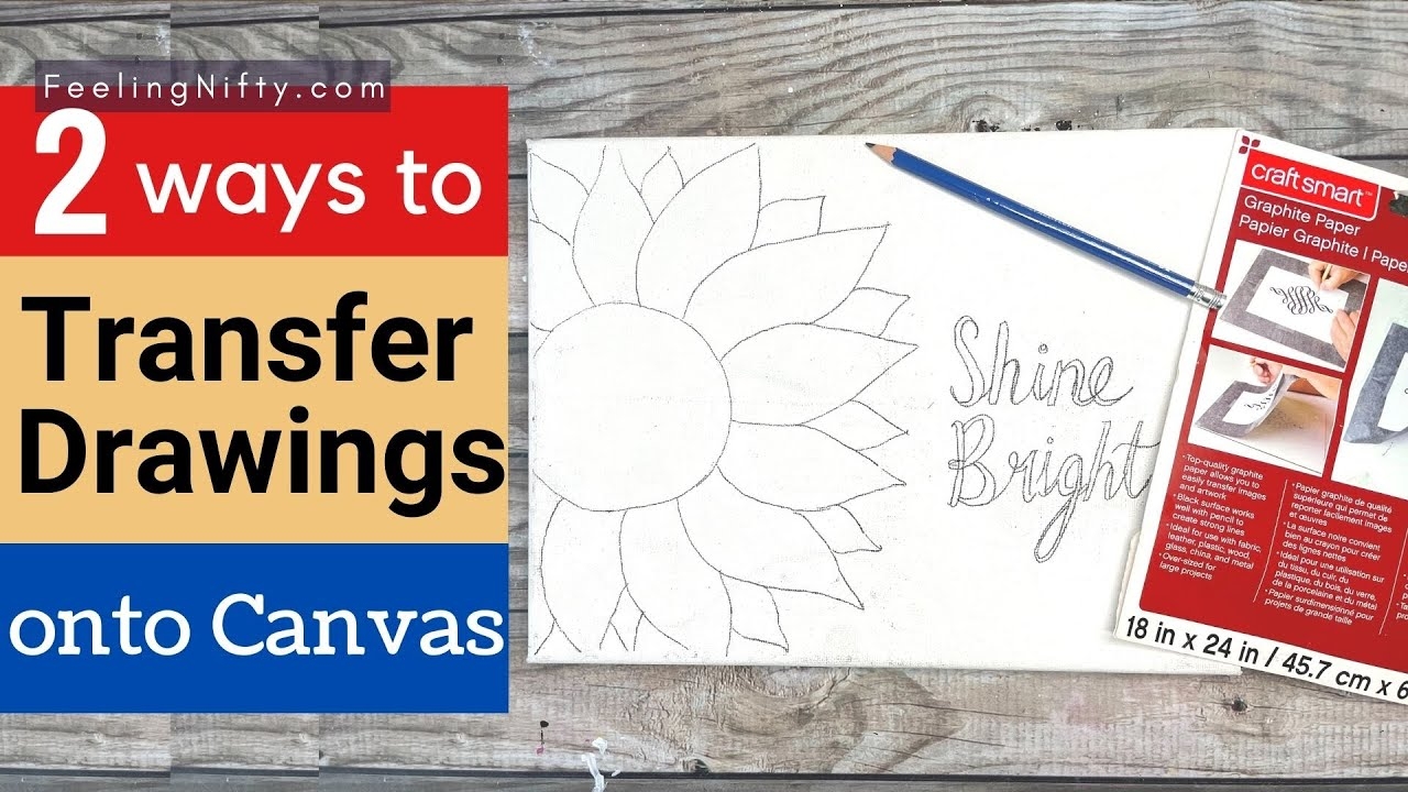 2 Ways How To Transfer Drawings To Canvas with amp Without Transfer Paper graphite Paper 