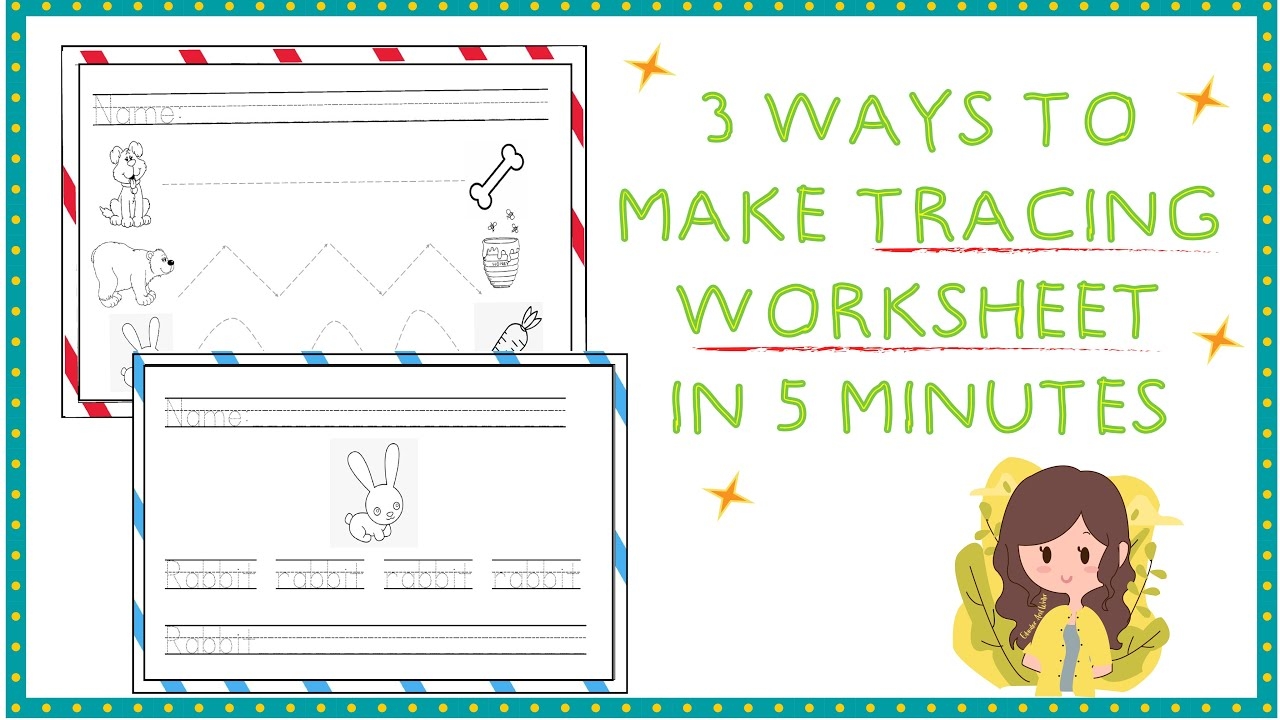 Make Tracing Worksheets