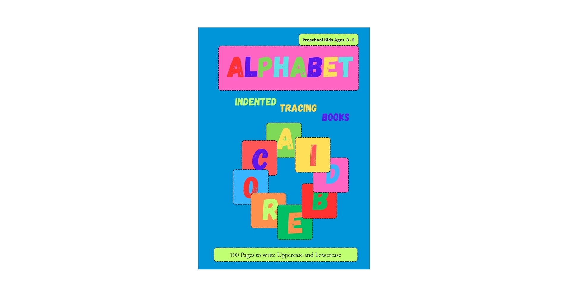 Alphabet Indented Tracing Books For Preschool Kids Age 3 5 100 Pages To Write Uppercase And Lowercase My Learn to Write Workbook Workbook For Ages 