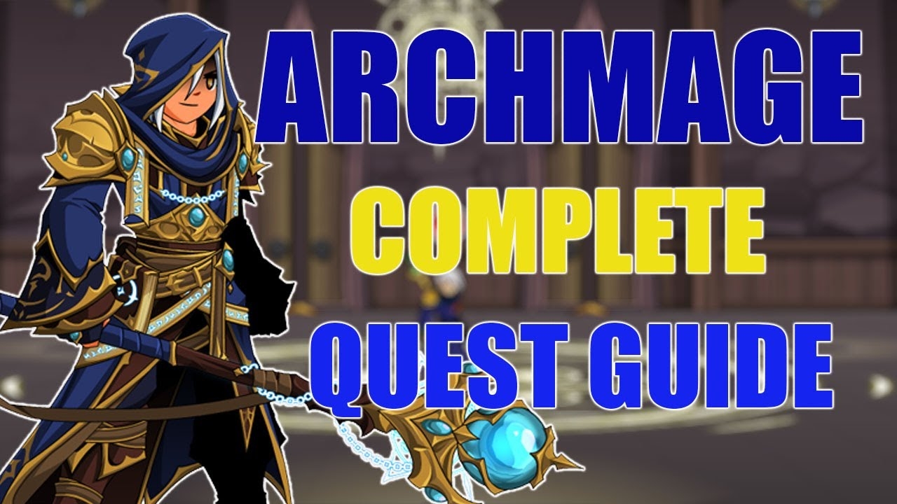 AQW ArchMage Class Full Walkthrough 2025 Onwards SpellCraft Recipes join Archmage Warlics Quests