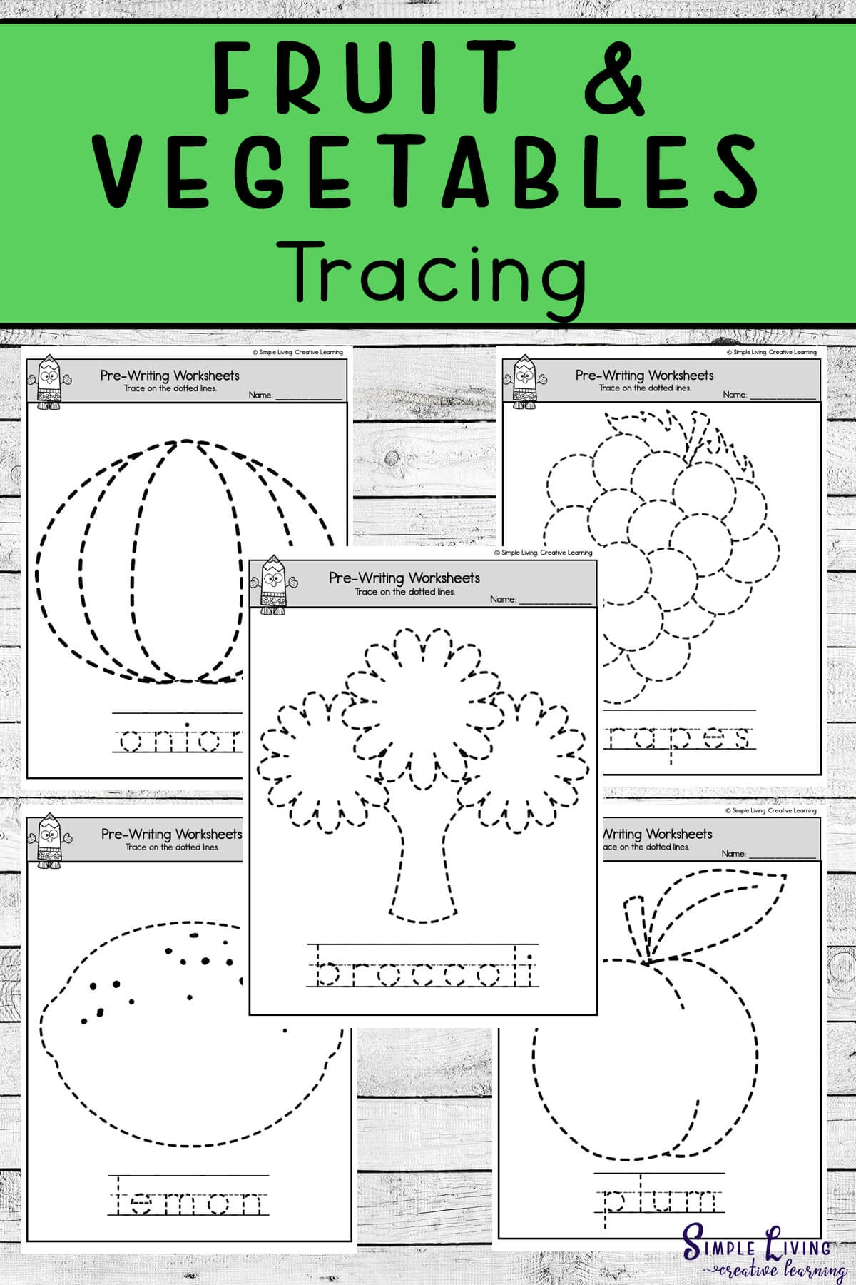 Fruit And Vegetable Tracing Worksheets Simple Living Creative 