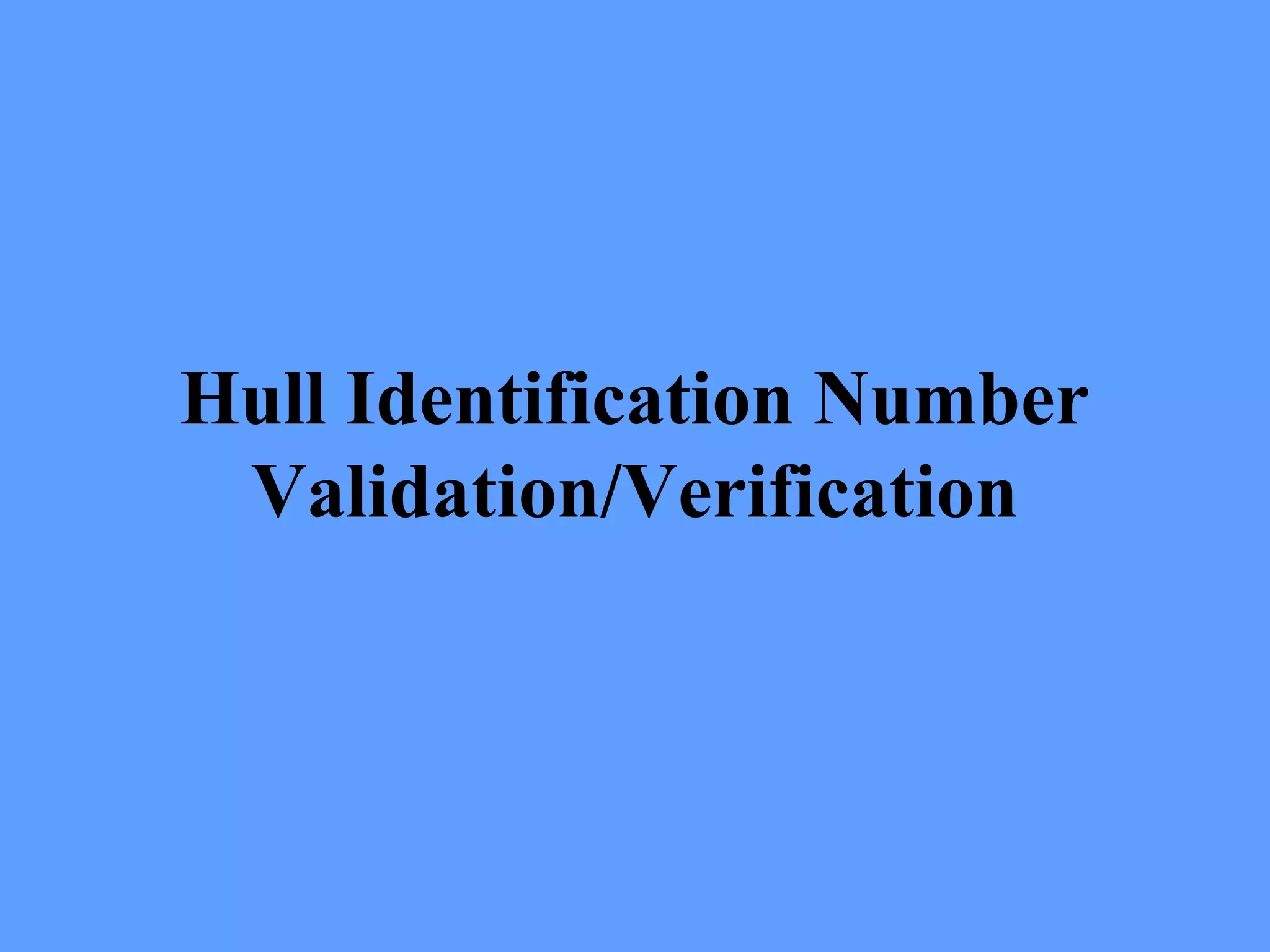 HIN Validation And Verification PPT HIN Validation And Verification PPT