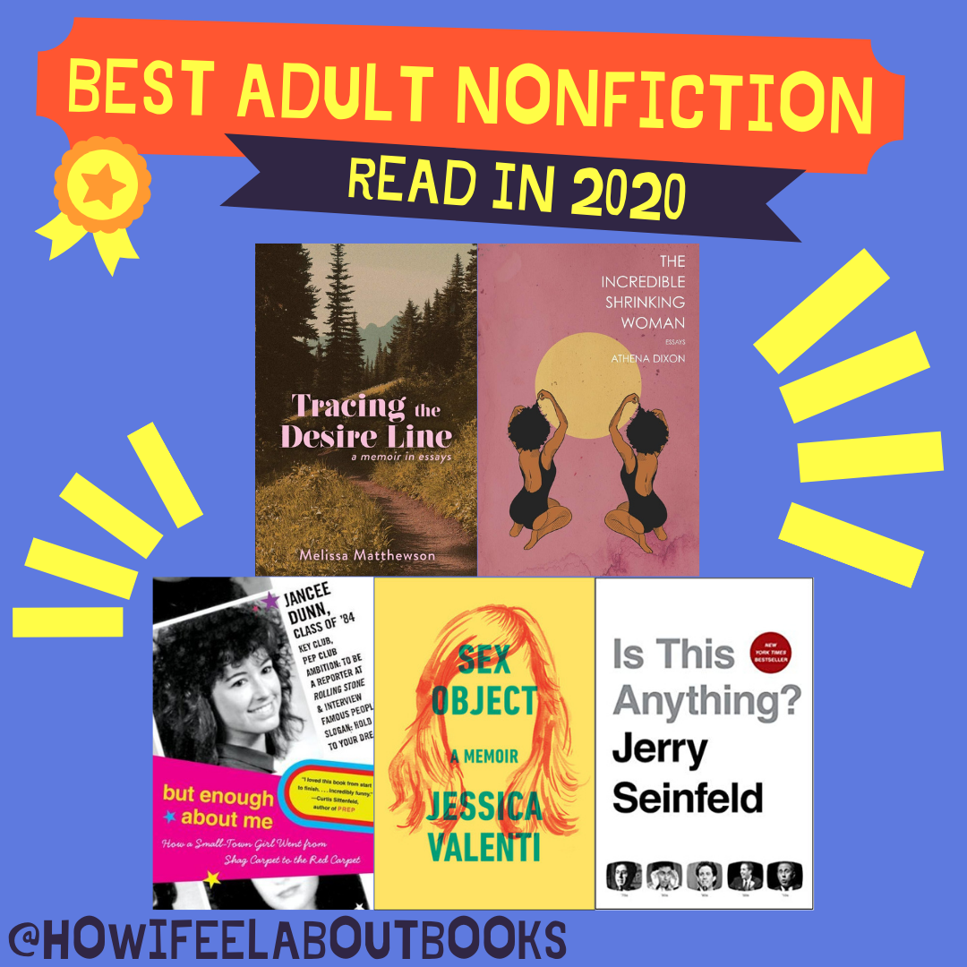 How I Feel About Books Best Adult Nonfiction Read In 2020