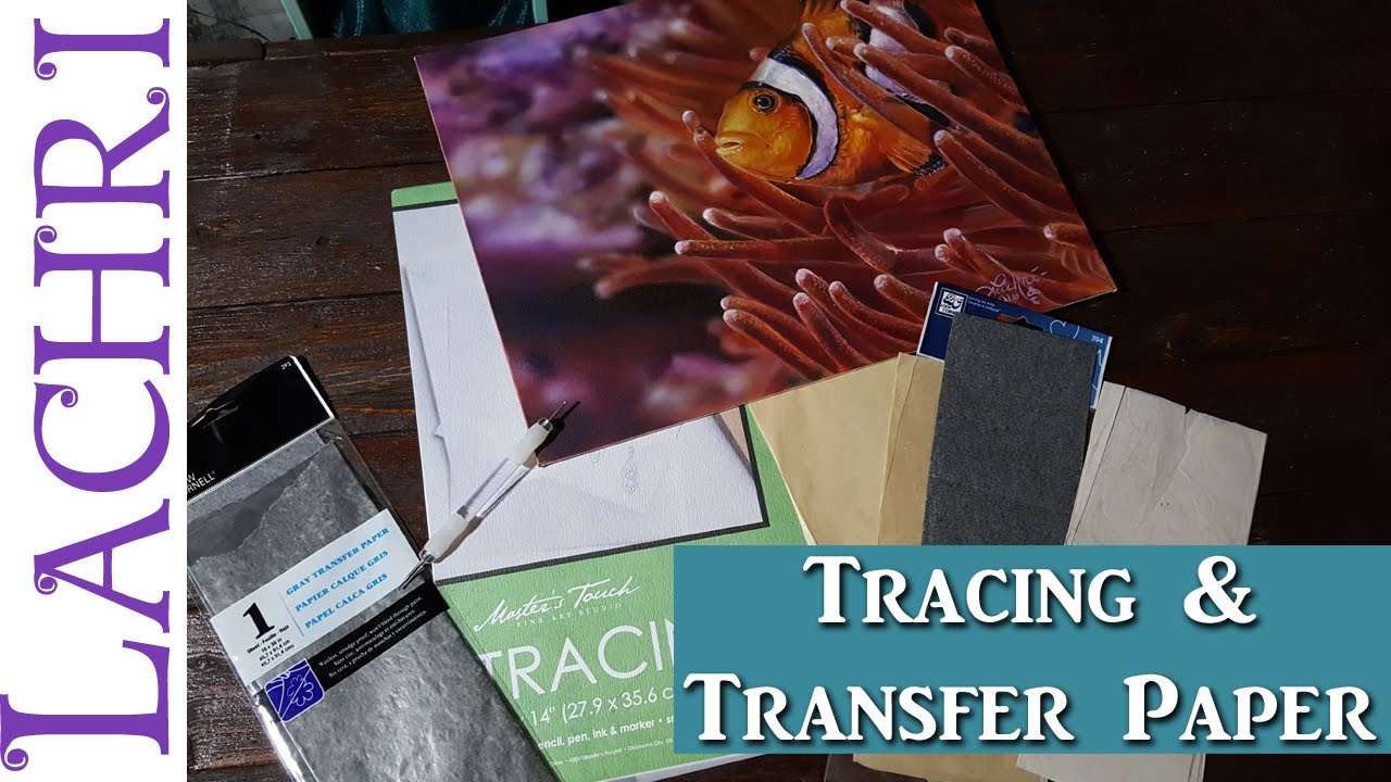 How To Use Tracing And Transfer Paper In Your Art Lachri Fine Art How To Use Tracing And Transfer Paper In Your Art Lachri Fine Art