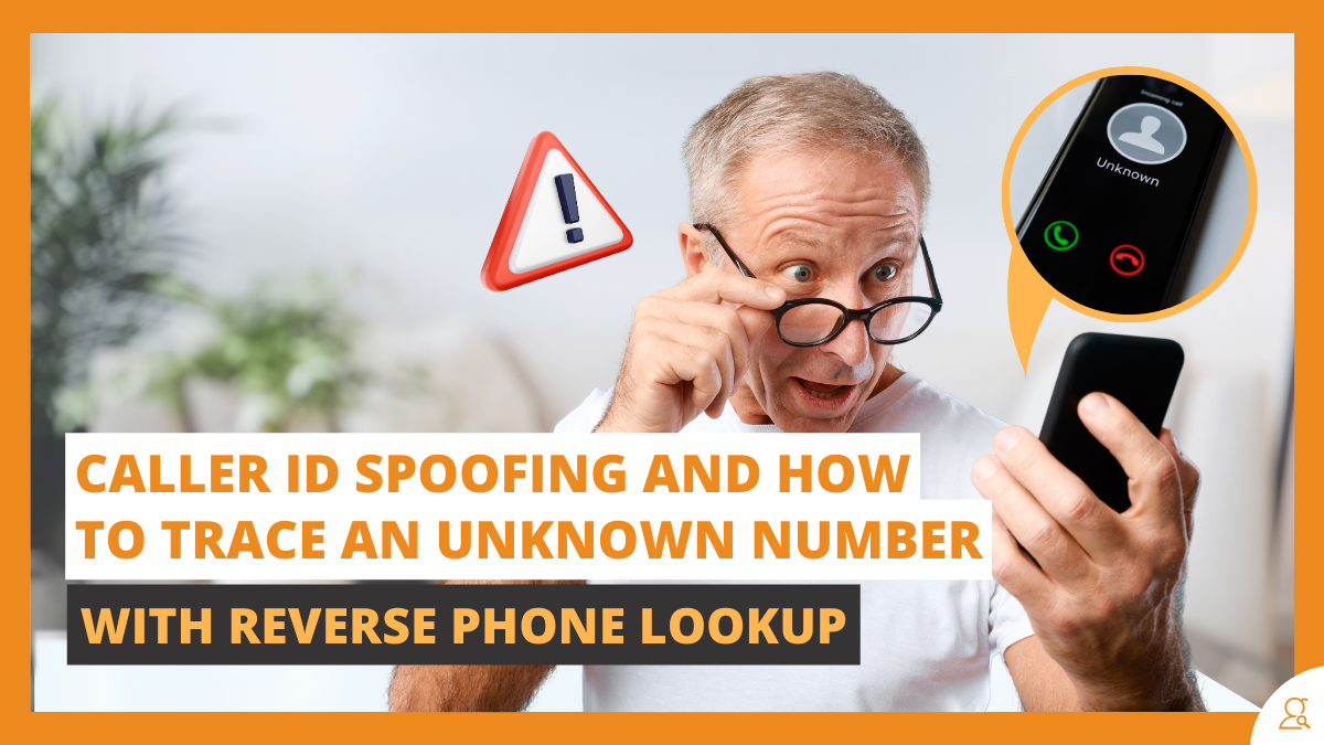 Trace Unknown Numbers Understanding Caller ID Spoofing